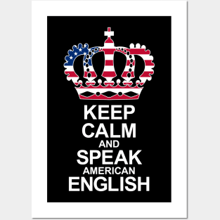 Keep Calm And Speak English (USA) Posters and Art